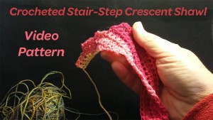 Crochet Stair-Step Crescent Shawl